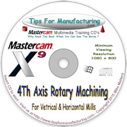 4Th Axis Rotary Machining Techniques For X9